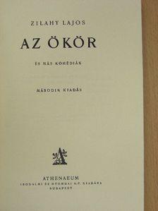Zilahy Lajos - Az ökör és más komédiák [antikvár]