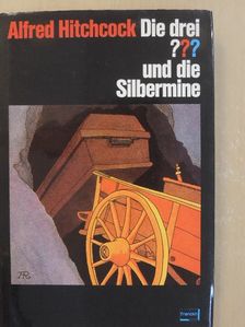 Alfred Hitchcock - Die drei ??? und die Silbermine [antikvár]