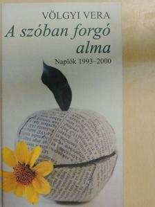 Völgyi Vera - A szóban forgó alma [antikvár]