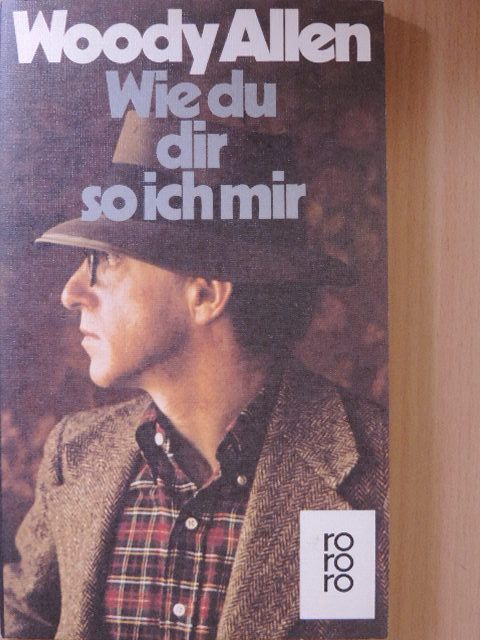 Woody Allen - Wie du dir, so ich mir [antikvár]