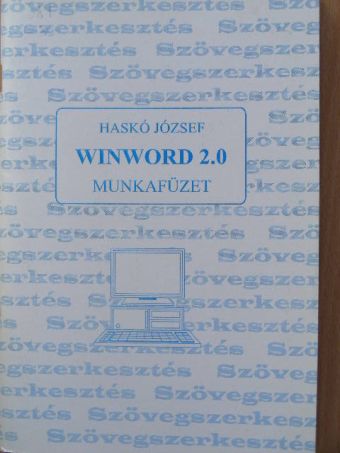 Haskó József - Winword 2.0 munkafüzet [antikvár]