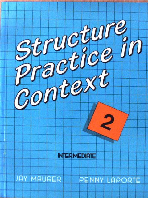 Jay Maurer - Structure Practice in Context 2 - Intermediate [antikvár]