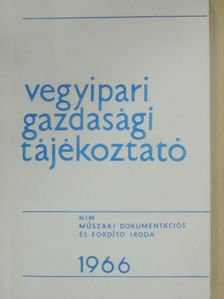 Vegyipari Gazdasági Tájékoztató 1966/1. [antikvár]