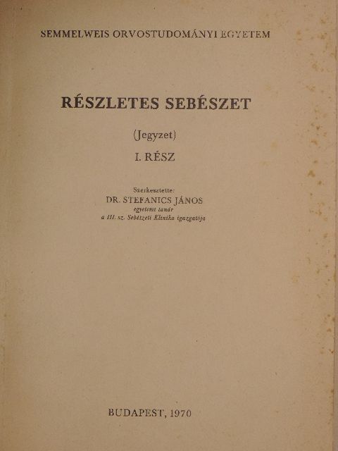 Dr. Bárdosi Zoltán - Részletes sebészet I. [antikvár]