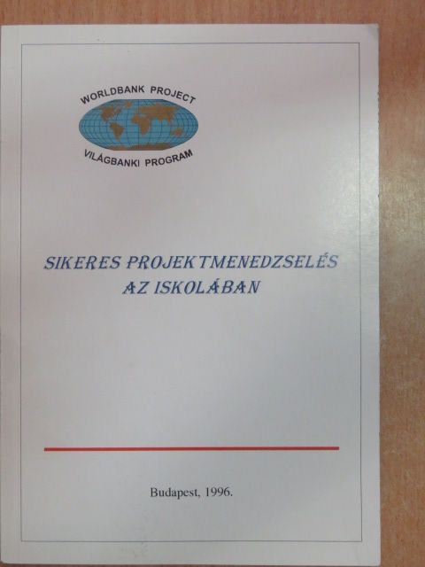Dr. Balogh László - Sikeres projektmenedzselés az iskolában [antikvár]
