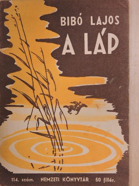 Bibó Lajos - A láp [antikvár]