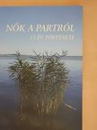 N. Horváth Erzsébet - Nők a partról [antikvár]