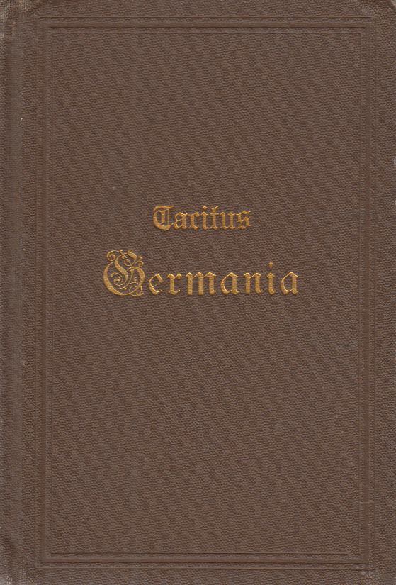 Cornelius Tacitus - Die Germania [antikvár]