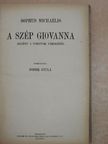Arnold Bennett - A szép Giovanna/Prospero barátom/A kísértet [antikvár]