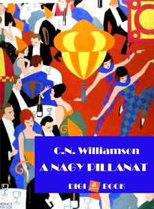 Williamson C.N. - A nagy pillanat [eKönyv: epub, mobi]