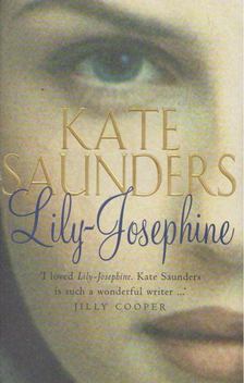 Kate Saunders - Lily-Josephine [antikvár]