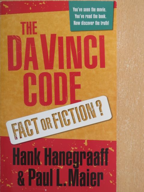 Hank Hanegraaff - The Da Vinci Code: Fact or Fiction? [antikvár]