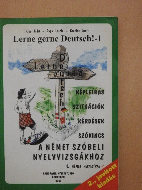 Csatlós Judit - Lerne gerne Deutsch! 1. [antikvár]