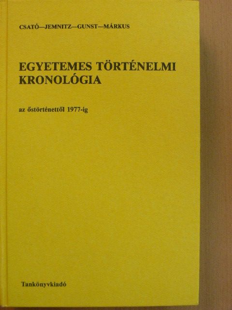 Csató Tamás - Egyetemes történelmi kronológia I-II. [antikvár]