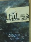 Gülch Csaba - Túl a nosztalgián [antikvár]