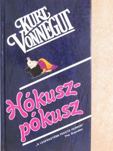 Kurt Vonnegut - Hókuszpókusz [antikvár]