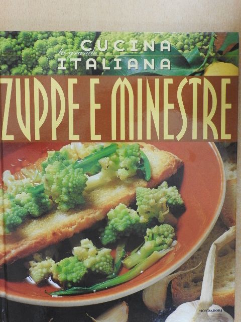 Carla Bardi - Zuppe e Minestre [antikvár]