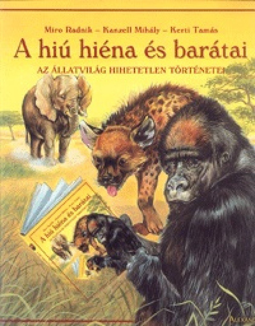 A hiú hiéna és barátai [antikvár]