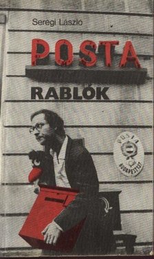SEREGI LÁSZLÓ - Postarablók [antikvár]
