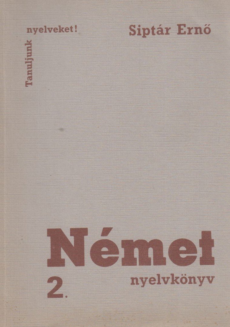SIPTÁR ERNŐ - Német nyelvkönyv 2. [antikvár]