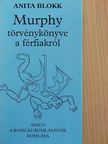 Anita Blokk - Murphy törvénykönyve a férfiakról [antikvár]