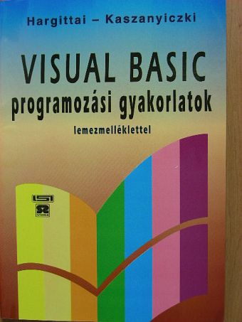 Hargittai Péter - Visual Basic programozási gyakorlatok - Floppy-val [antikvár]