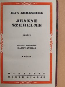 Ilja Ehrenburg - Jeanne szerelme I-II. [antikvár]