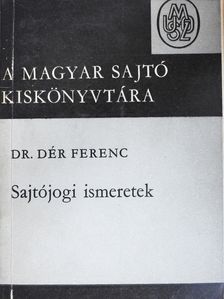 Dr. Dér Ferenc - Sajtójogi ismeretek (dedikált példány) [antikvár]