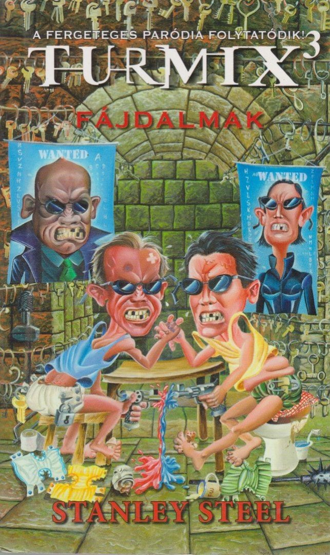 Stanley Steel - Turmix 3 - Fájdalmak [antikvár]