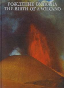 Vadim Gippenreiter - The Birth of a Volcano [antikvár]