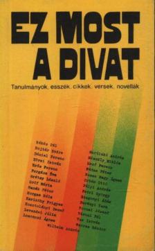 Horgas Béla, Levendel Júlia - Ez most a divat [antikvár]