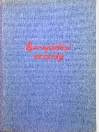 J. B. Priestley - Berepülési veszély [antikvár]
