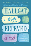 Allan Pease,  Barbara Pease - Hallgat a férfi, eltéved a nő