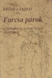 ERŐSS LÁSZLÓ - Furcsa párok [antikvár]