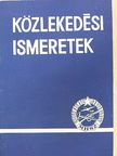 Kalivoda Alajos - Közlekedési ismeretek [antikvár]