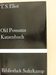 T. S. Eliot - Old Possums Katzenbuch [antikvár]