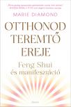 Marie Diamond - Otthonod teremtő ereje [eKönyv: epub, mobi]