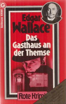 Edgar Wallace - Das Gasthaus an der Themse [antikvár]