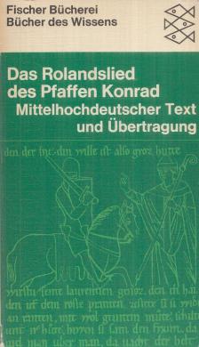 KARTSCHOKE, DIETER - Das Rolandslied des Pfaffen Konrad [antikvár]
