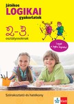 Csányi Judit - Játékos logikai gyakorlatok 2-3. osztályosoknak