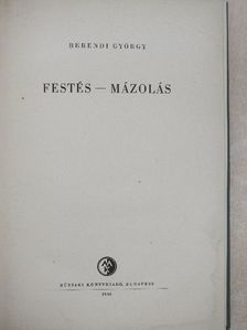Berendi György - Festés-mázolás [antikvár]
