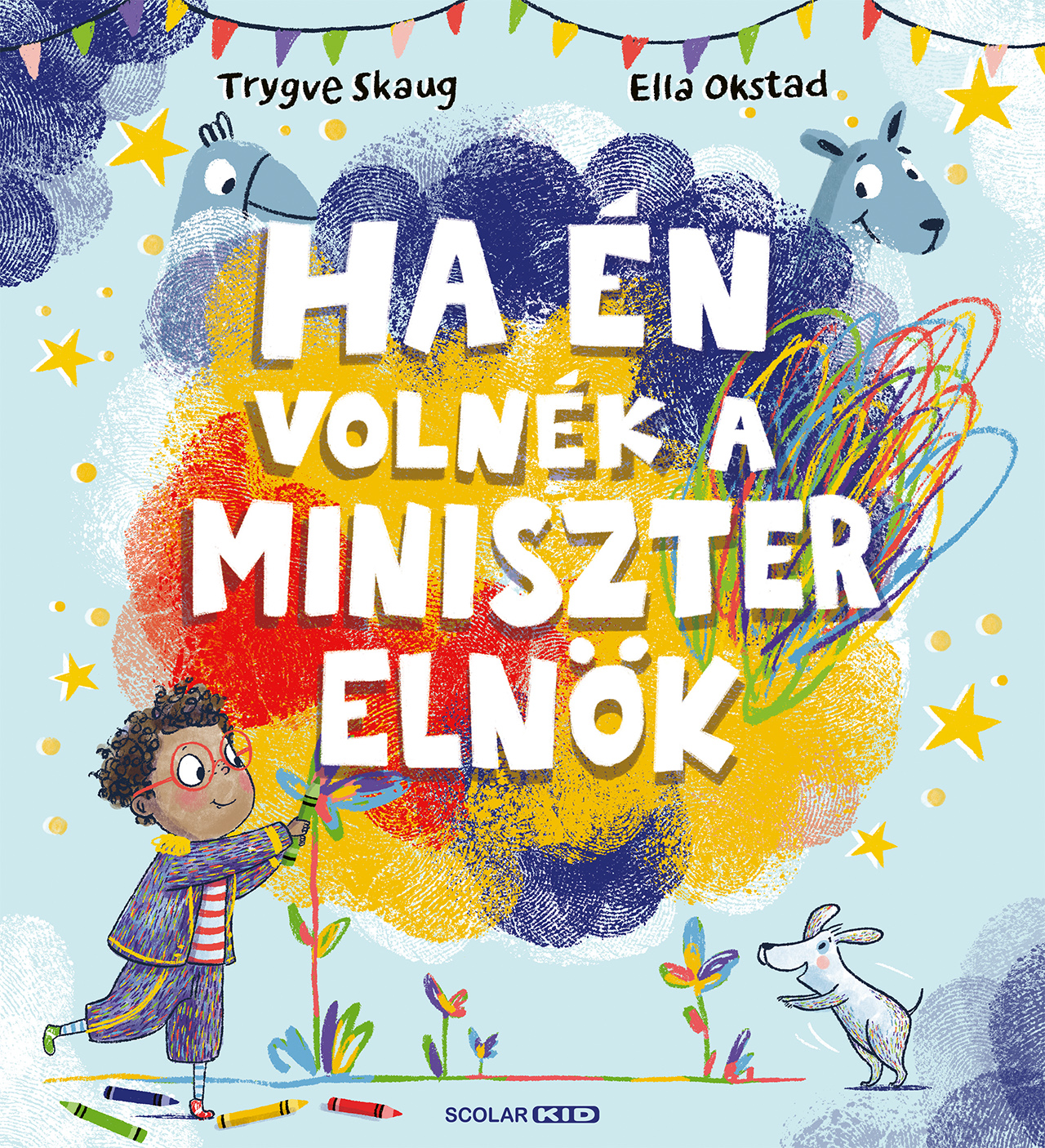 Trygve Skaug - Ha én volnék a miniszterelnök