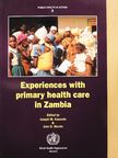 John D. Martin - Experiences with primary health care in Zambia [antikvár]