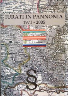 Németh László - Iurati in Pannonia 1971-2005 [antikvár]