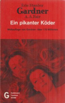 Erle Stanley Gardner - Ein pikanter Köder [antikvár]