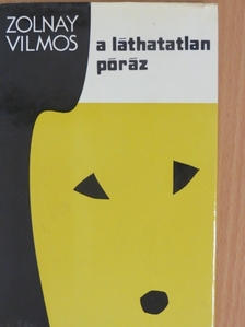 Zolnay Vilmos - A láthatatlan póráz [antikvár]