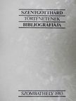 Szentgotthárd történetének bibliográfiája [antikvár]