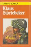 SCHALK, GUSTAV - Klaus Störtebeker [antikvár]