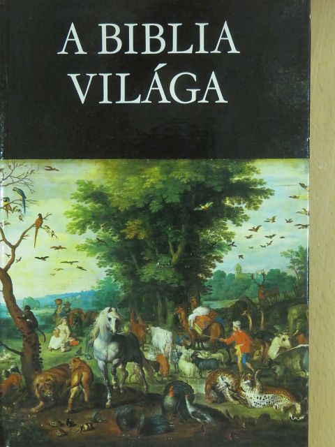 A Biblia világa [antikvár]