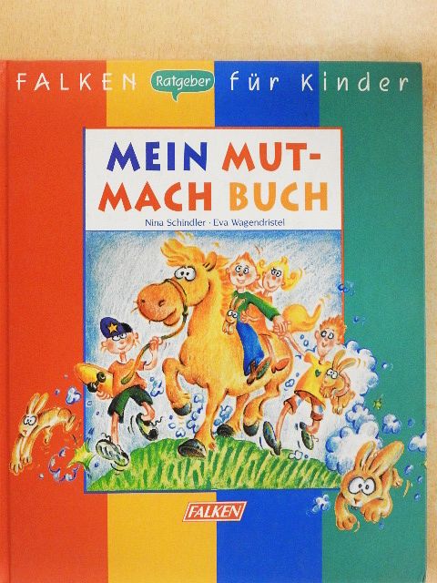 Nina Schindler - Mein Mutmachbuch [antikvár]